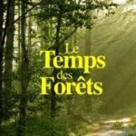 Le Temps D Es Forets 1