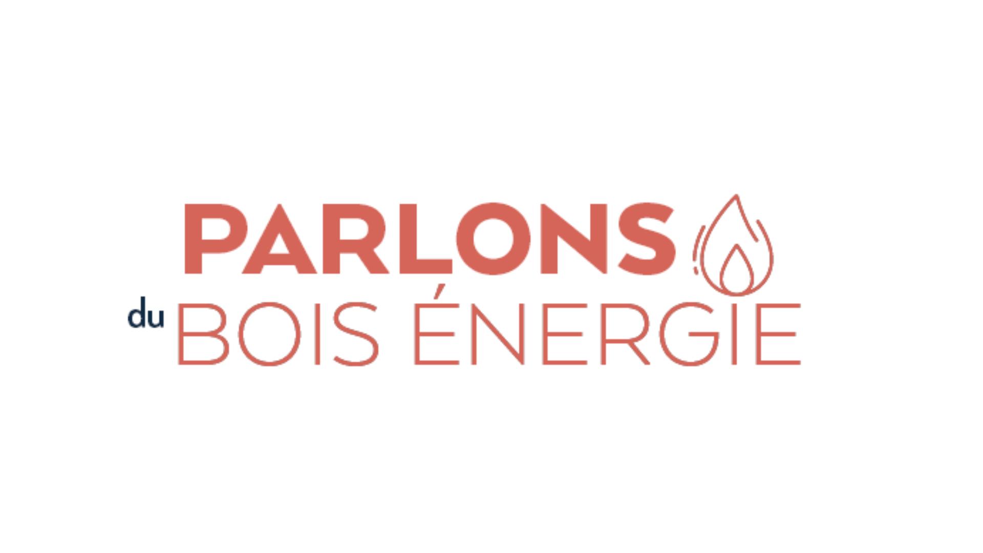 Parlons du Bois énergie